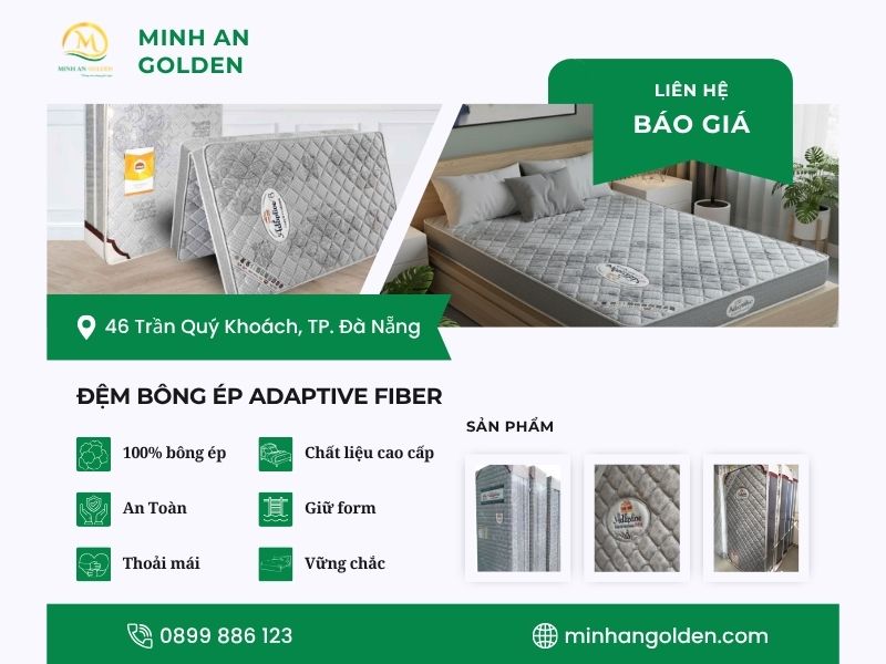 Minh An Golden cam kết cung cấp đệm Adaptive Fiber bông ép chính hãng