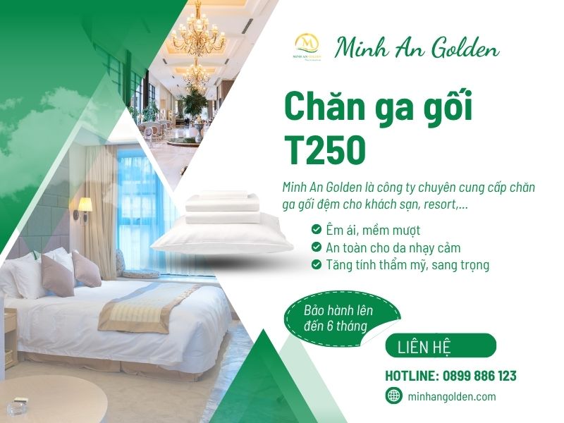 Minh An Golden chuyên cung cấp sỉ lẻ chăn ga T250 