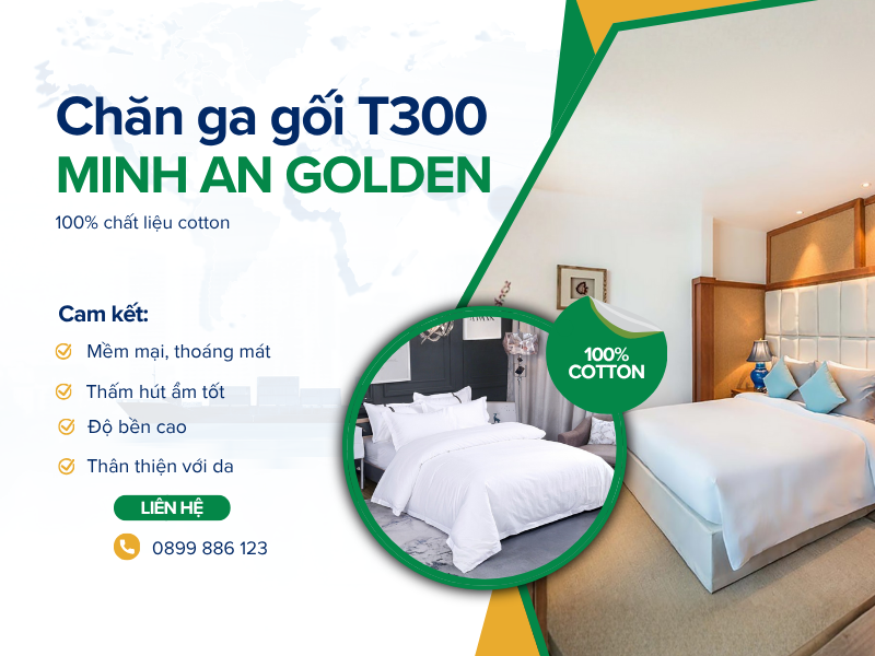 Những cam kết về sản phẩm chăn ga T300 do Minh An Golden cung cấp