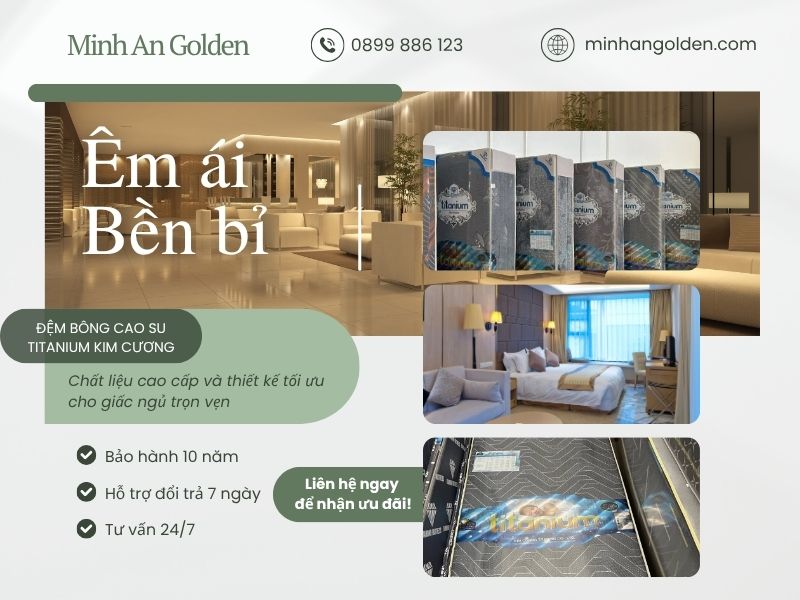 Minh An Golden chuyên cung cấp đệm Titanium bông ép cao su chính hãng
