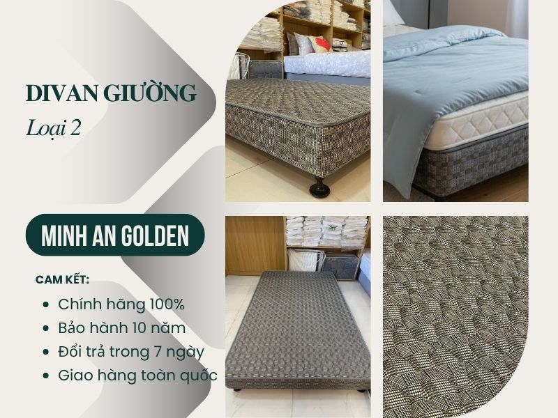Minh An Golden cam kết cung cấp Divan giường loại 2 chính hãng 100% Minh An Golden cam kết cung cấp Divan giường loại 2 chính hãng 100%