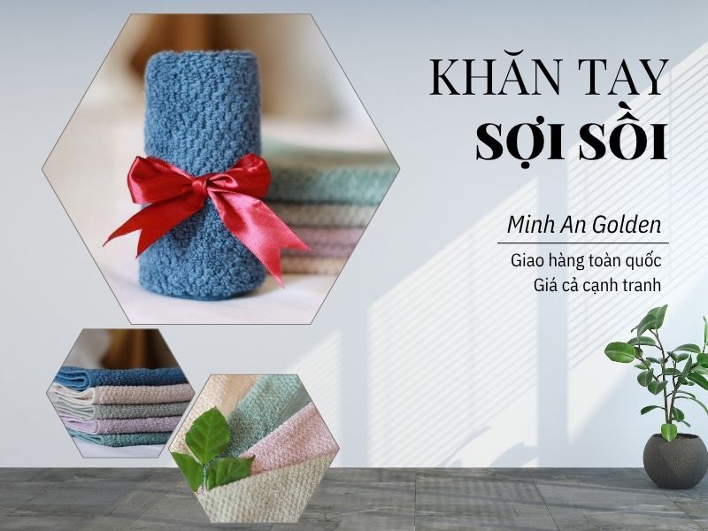 Mua ngay khăn tay sợi sồi chính hãng tại Minh An Golden