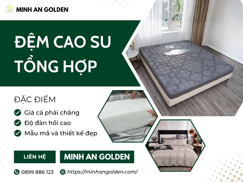 Minh An Golden chuyên cung cấp đệm cao su uy tín Minh An Golden chuyên cung cấp đệm cao su uy tín