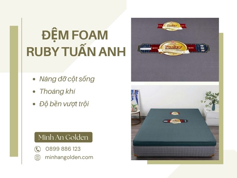 Đệm foam Ruby chính hãng tại Minh An Golden