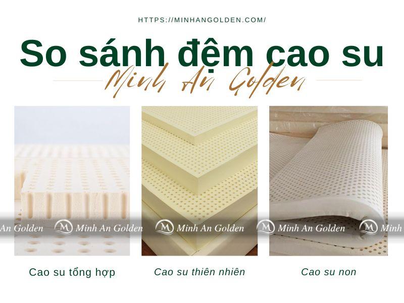 So sánh các loại đệm cao su