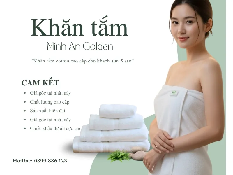 Minh An Golden cung cấp khăn tắm đạt chuẩn khách sạn cao cấp