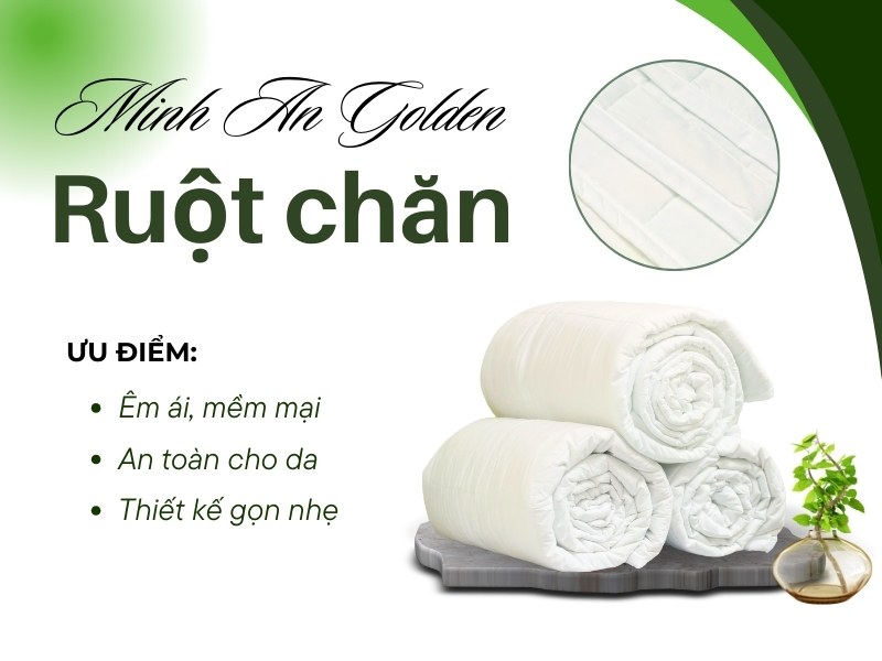 Minh An Golden - Đơn vị cung cấp ruột chăn chất lượng